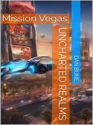 cover image of Uncharted Realms: Mission Vegas